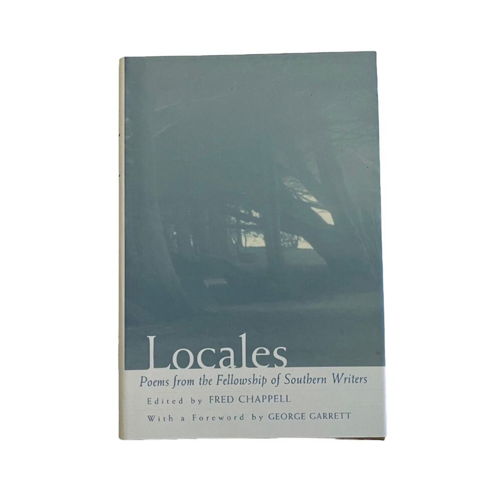 Locales: Poems - Fellowship of Southern Writers Book First Edition Poetry Books